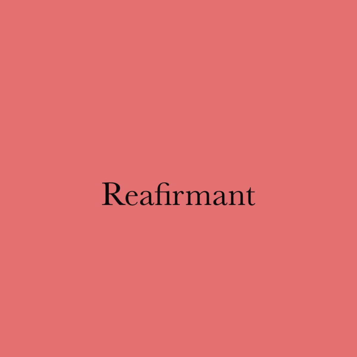 Reafirmant