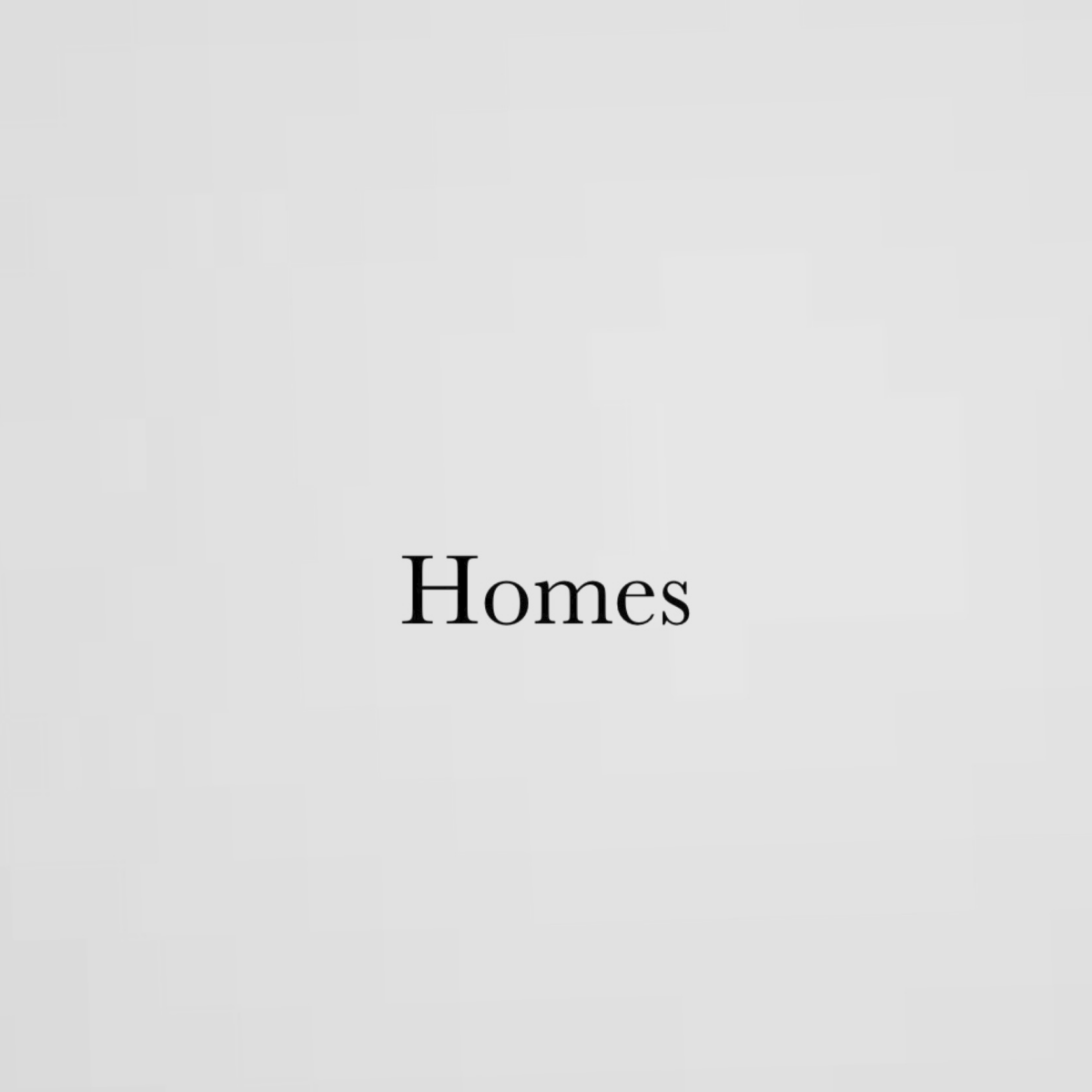 Homes